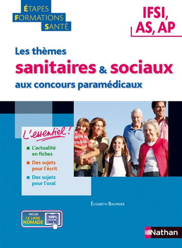 Les thèmes sanitaires et sociaux aux concours paramédicaux : IFSI, AS, AP