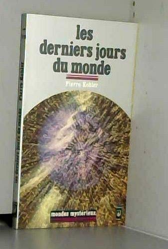 Les Derniers jours du monde