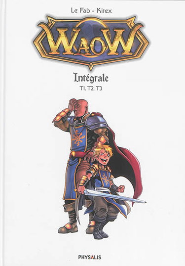 Couverture de Waow : intégrale. Vol. 1
