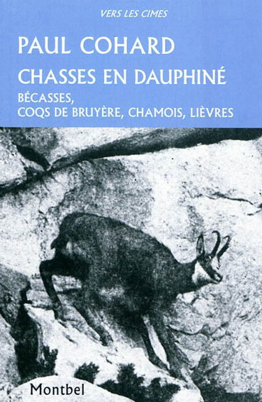 Couverture de Chasses en Dauphiné : bécasses, coqs de bruyère, chamois, lièvres