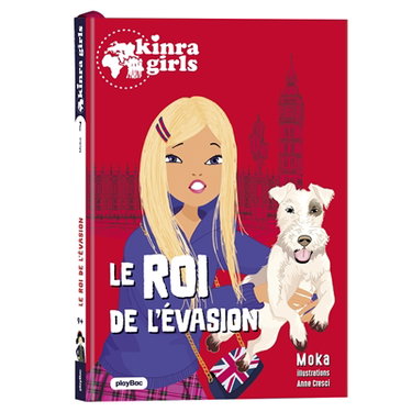 Kinra girls, destination mystère. Vol. 7. Le roi de l'évasion