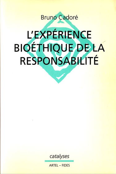 L'Experience Bioethique De La Responsabilite