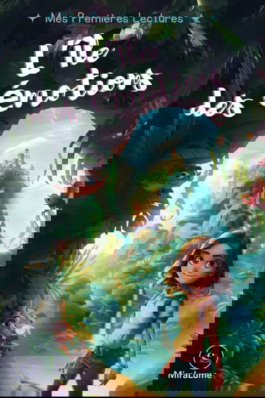 L'île des Émotions: Au Cœur de l'Aventure, quand l'Amitié renforce la Confiance en soi