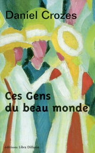 Ces gens du beau monde