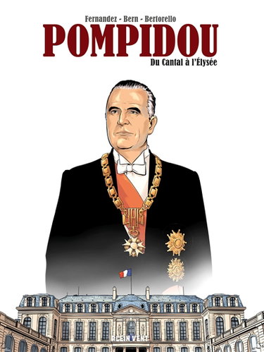 Couverture de Pompidou : du Cantal à l'Elysée