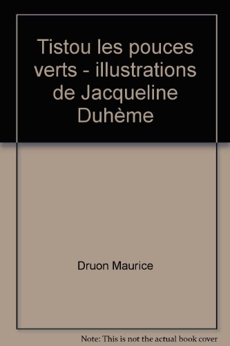 Couverture de Tistou les pouces verts - illustrations de Jacqueline Duhème