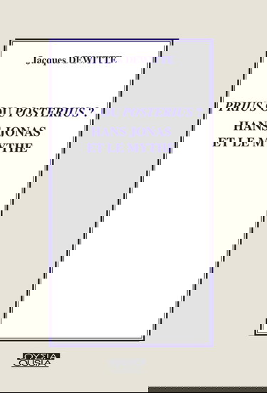 Prius ou posterius : Hans Jonas et le mythe