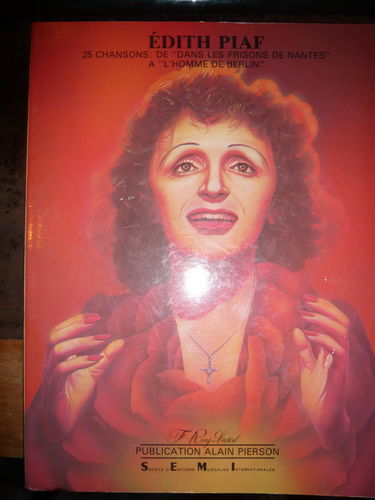 Edith Piaf : Ses grands succès, paroles et musique
