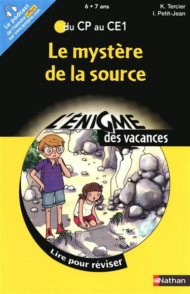 Le mystère de la source : lire pour réviser : du CP au CE1, 6-7 ans