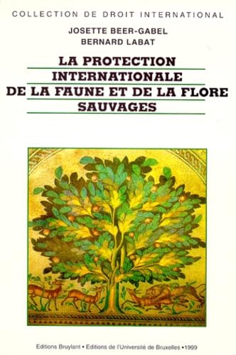 La protection internationale de la faune et de la flore sauvages