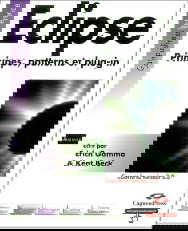 Eclipse : Principes, patterns et plugins