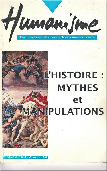 Couverture de Humanisme n° 229-230, Octobre 1996 : L'Histoire, mythes et manipulations