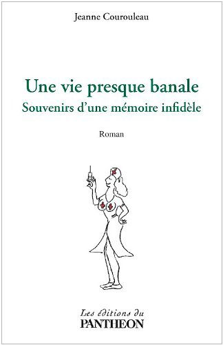 Une vie presque banale