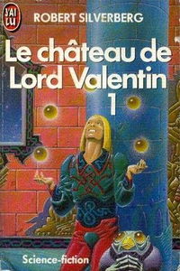 Le Chateau De Lord Valentin