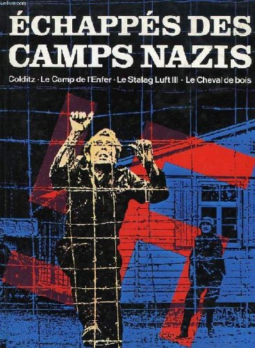 Couverture de Echappes des camps nazis