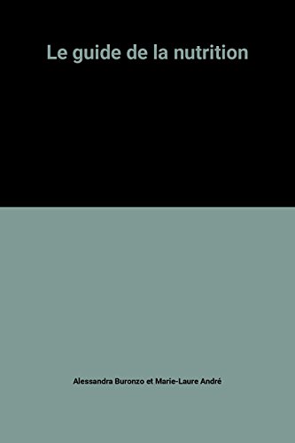 Le guide de la nutrition