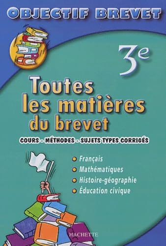 Objectif Brevet - Toutes les matières : 3e