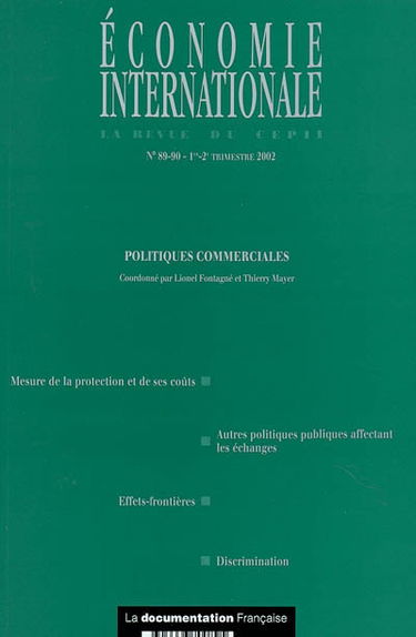 Economie internationale, n° 89-90. Politiques commerciales