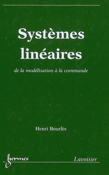 Systèmes linéaires : de la modélisation à la commande