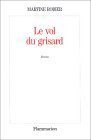 Le Vol du grisard