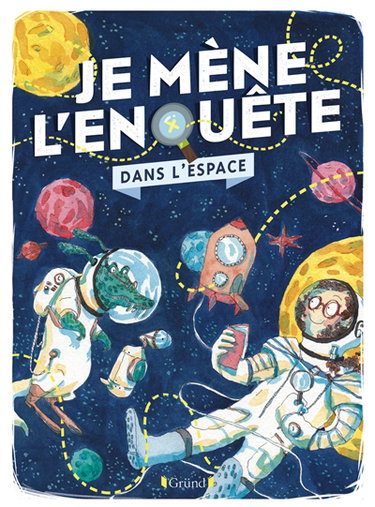 Couverture de Je mène l'enquête. Dans l'espace par Tristan Pichard