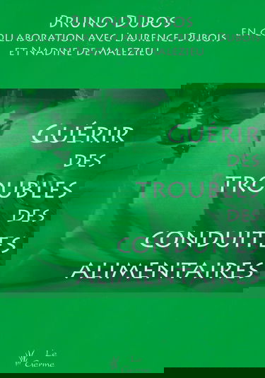 Guérir des troubles des conduites alimentaires