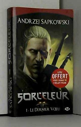 Sorceleur, T1 : Le Dernier voeu