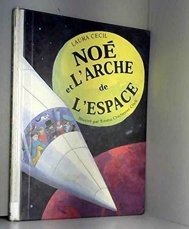 Noé et l'arche de l'espace