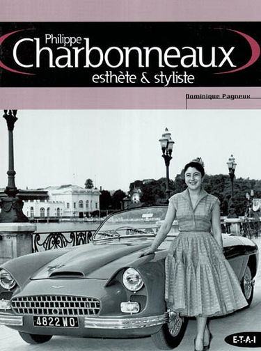 Philippe Charbonneaux : esthète et styliste