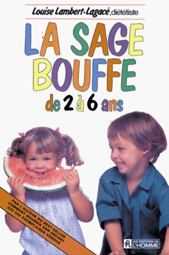 Sage bouffe de 2 a 6 ans-la-