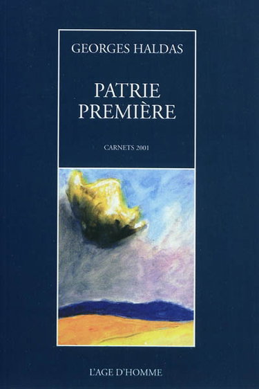 Patrie lumière : carnets 2001