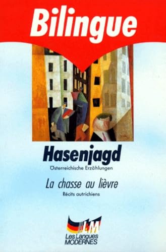 La Chasse au lièvre. Hasenjagd : récits autrichiens