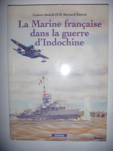 La marine française dans la guerre d'Indochine
