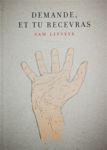 Demande, et tu recevras