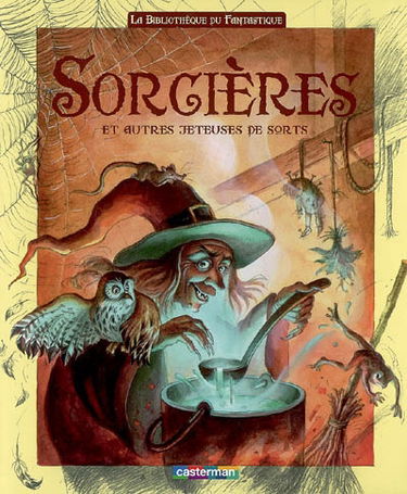 Sorcières et autres jeteuses de sorts
