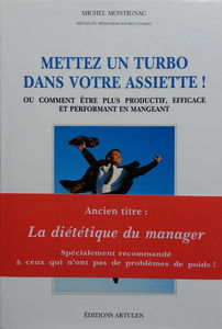 Mettez un turbo dans votre assiette ! ou Comment être plus productif, efficace et performant en mangeant