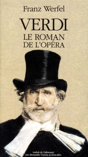 Verdi : le roman de l'opéra