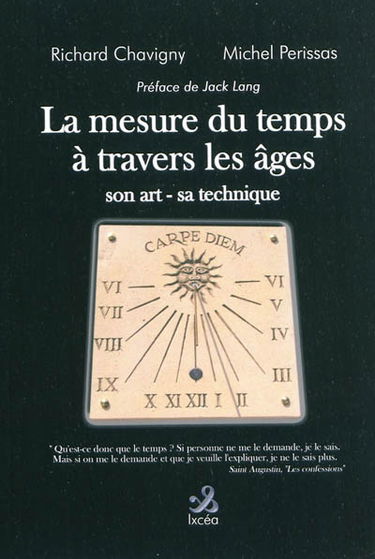 La mesure du temps à travers les âges : son art, sa technique