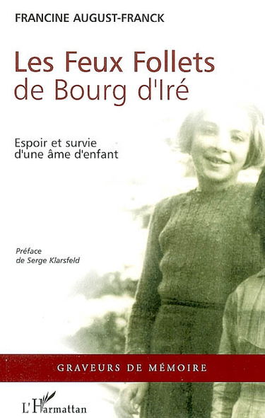 Les feux follets de Bourg d'Iré : espoir et survie d'une âme d'enfant