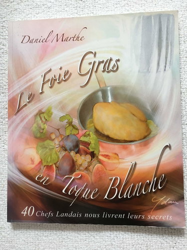 Couverture de Le Foie Gras en Toque Blanche & 40 Chefs Landais nous livrent leurs Secrets [Unknown Binding] [Unknown Binding] [Unknown Binding] [Unknown Binding] [Unknown Binding] [Unknown Binding] [Unknown Binding] [Unknown Binding] [Unknown Binding] [Unknown Binding]