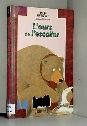 L'ours de l'escalier