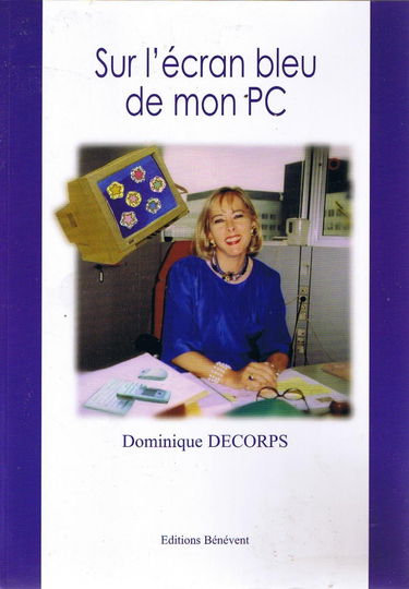 Sur l'Ecran Bleu de Mon PC