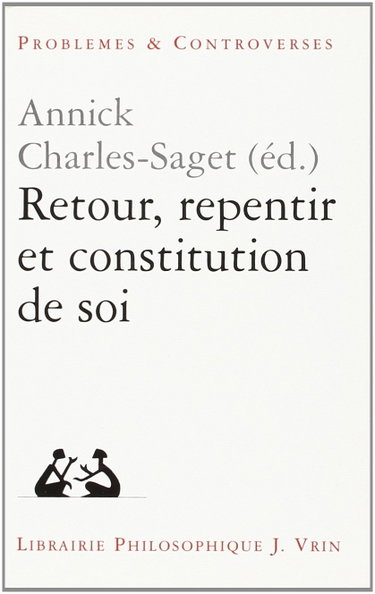 Couverture de Retour, repentir et constitution de soi