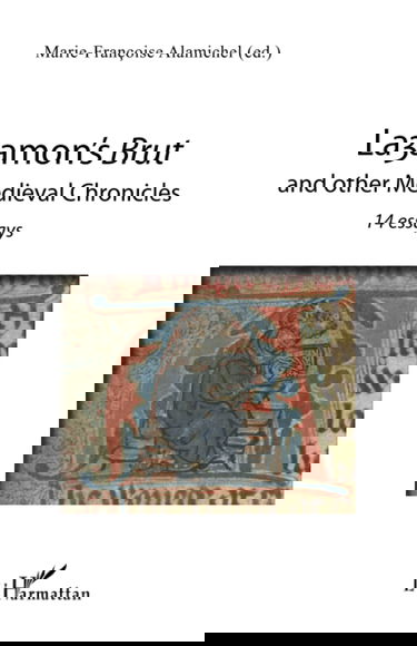 Layamon's Brut and other Medieval Chronicles: 14 essays