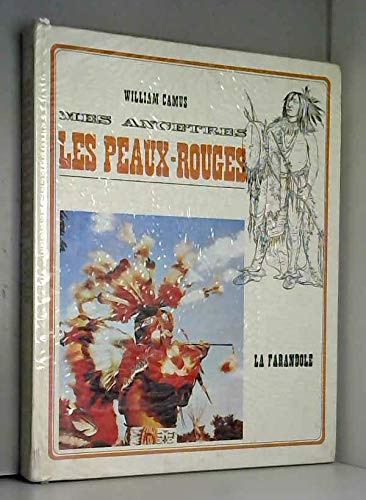 Mes ancêtres les Peaux rouges