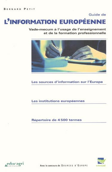 Guide de l'information européenne : vade-mecum à l'usage de l'enseignement et de la formation professionnelle