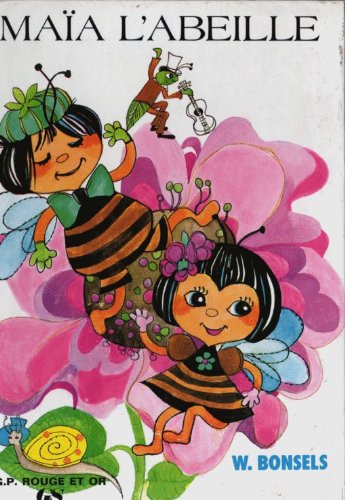 Couverture de Maïa l'abeille par Waldemar Bonsels