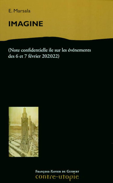 Couverture de Imagine : note confidentielle sur les évènements de 6 et 7 février 2022