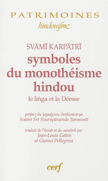 Symboles du monothéisme hindou : le linga et la déesse