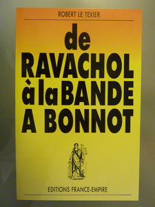 De Ravachol à la bande à Bonnot